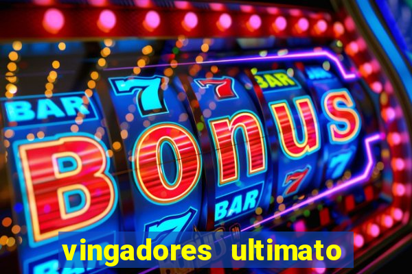 vingadores ultimato filme completo dublado gratis